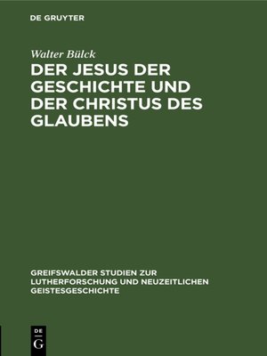 cover image of Der Jesus der Geschichte und der Christus des Glaubens